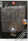 Formiche (2019). Vol. 143: Play (Gennaio) libro