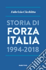 Storia di Forza Italia 1994-2018 libro