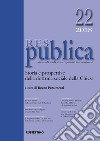 Res publica (2018). Vol. 22: Storia e prospettive della dottrina sociale della chiesa libro di Pezzimenti R. (cur.)