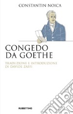 Congedo da Goethe libro