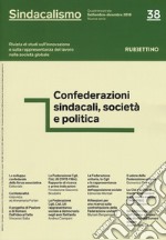 Sindacalismo. Rivista di studi sull'innovazione e sulla rappresentanza del lavoro nella società globale (2018). Vol. 38 libro