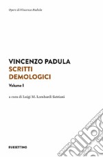 Scritti demologici. Vol. 1 libro