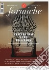 Formiche (2019). Vol. 148: Il gioco dei troni. Il gioco della politica libro