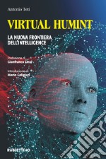 Virtual Humint. La nuova frontiera dell'Intelligence libro