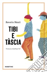 Tibi e Tàscia libro