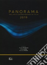 Panorama dell'arte contemporanea in Italia 2019. Ediz. illustrata libro