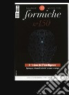 Formiche (2019). Vol. 150: Il futuro dell'Intelligence. Spionaggio, interessi nazionali e nuove tecnologie libro