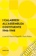 I calabresi all'assemblea costituente 1946-1948 libro