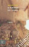 Il romanzo del casale libro