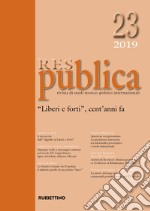 Res publica (2019). Vol. 23: «Liberi e forti», cent'anni fa libro