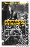 Cinema e storia 2019. Numero speciale. The Other Side of the Seventies. Media, politica e società in Italia libro