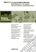 Rivista di politica (2019). Vol. 3: Karl Heinzen e le origini del terrorismo contemporaneo libro