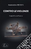 Contro le violenze libro di Patalano C. (cur.)