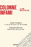 Colonne infami: Alessandro Manzoni, Storia della colonna infame-Andrea Frangioni, Cronache di Memorial e della Russia libro