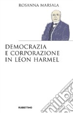 Democrazia e corporazione in Léon Harmel