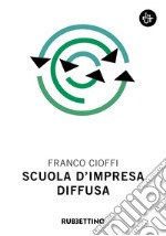 Scuola d'impresa diffusa libro