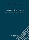 La trinità in Dante. Dalla «Vita Nuova» alla «Divina Commedia» libro