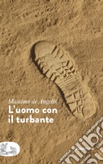 L'uomo con il turbante libro