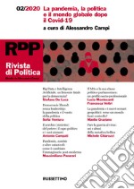 Rivista di politica (2020). Vol. 2: La pandemia, la politica e il mondo globale dopo il Covid-19 libro