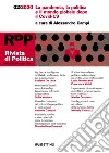 Rivista di politica (2020). Vol. 2: La pandemia, la politica e il mondo globale dopo il Covid-19 libro