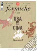 Formiche (2020). Vol. 159: Usa vs Cina. Siamo pronti? libro