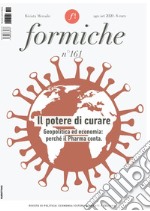 Formiche (2020). Vol. 161: Il potere di curare libro