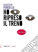 Ho ripreso il treno libro