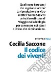 Il codice dei viventi libro di Saccone Cecilia