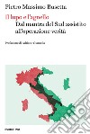 Il lupo e l'agnello. Dal mantra del Sud assistito all'operazione verità libro