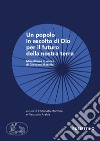 Un popolo in ascolto di Dio per il futuro della nostra terra. Miscellanea in onore di Giovanni Mazzillo libro