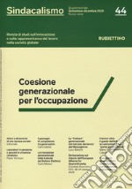 Sindacalismo. Rivista di studi sull'innovazione e sulla rappresentanza del lavoro nella società globale (2021) libro