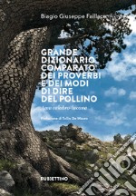 Grande dizionario comparato dei proverbi e dei modi di dire del Pollino. Area calabro-lucana