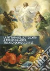 La pittura del Settecento a Reggio Calabria tra accademie e scuole libro
