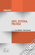 Arte, estetica, politica libro