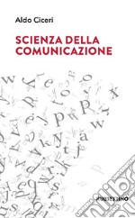 Scienza della comunicazione libro