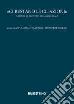 «Ci restano le citazioni». L'opera di Agostino Venanzio Reali libro