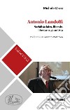 Antonio Landolfi. Socialista laico, liberale, libertario, garantista libro