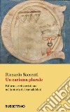 Un carisma plurale. Riforma e vita cristiana nella storia dei camaldolesi libro di Saccenti Riccardo