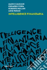 Intelligence finanziaria libro