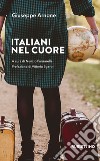 Italiani nel cuore libro