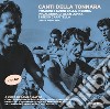Canti della tonnara. Immagini e suoni dalla ricerca in Calabria di Alan Lomax e Diego Carpitella (Vibo e Pizzo, 1954). Con CD-Audio libro
