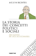 La storia dei concetti politici e sociali libro