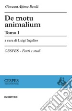 De motu animalium. Vol. 1-2 libro