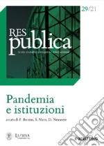 Res publica (2021). Vol. 29: Pandemia e istituzioni libro