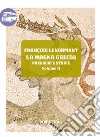 La Magna Grecia. Paesaggi e storie. Vol. 2 libro di Lenormant François