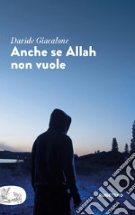 Anche se Allah non vuole libro