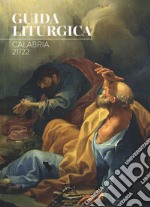 Guida liturgica Calabria 2021/2022 libro