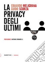 La privacy degli ultimi libro