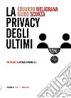 La privacy degli ultimi libro