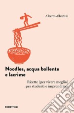 Noodles acqua bollente e lacrime libro